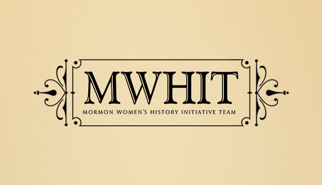 Mormon Women's History Intiative - MHA Mormon History Association Sponsor
