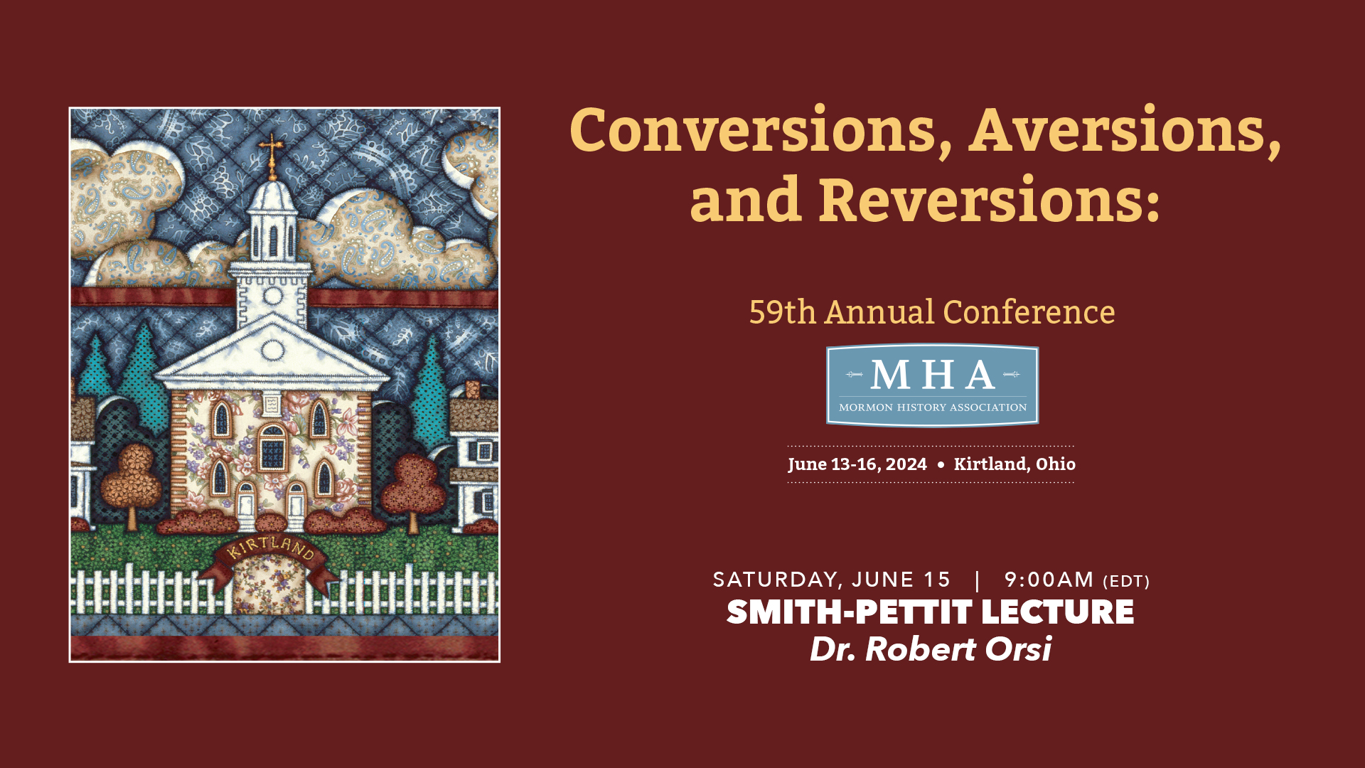  MHA Mormon History Association